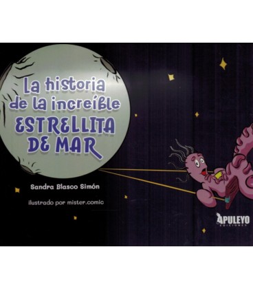 LA HISTORIA DE LA INCREIBLE ESTRELLITA DE MAR