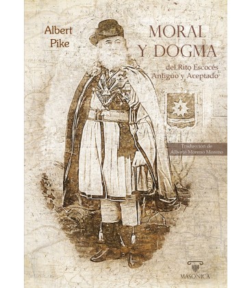 MORAL Y DOGMA DEL RITO ESCOC S ANTIGUO Y ACEPTADO