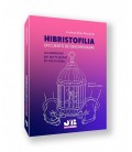 HIBRISTOFILIA. UN CUENTO DE (ENCERR)HADAS