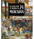 UN VIAJE POR EL MUNDO EN 24 MERCADOS