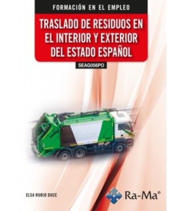 TRASLADO DE RESIDUOS EN EL INTERIOR Y EXTERIOR DEL ESTADO ESPANOL