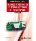 TRASLADO DE RESIDUOS EN EL INTERIOR Y EXTERIOR DEL ESTADO ESPANOL