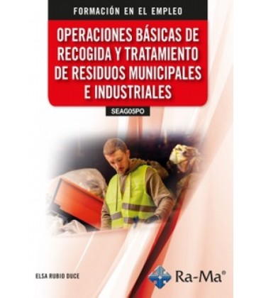 OPERACIONES BASICAS DE RECOGIDA Y TRATAMIENTO DE RESIDUOS MUNICIPALES