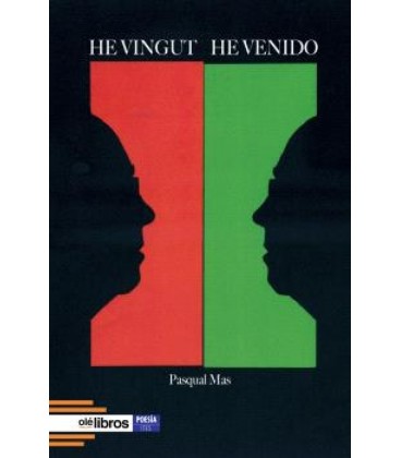 HE VINGUT - HE VENIDO