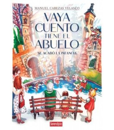 VAYA CUENTO TIENE EL ABUELO