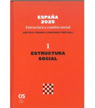 ESPANA 2025 ESTRUCTURA Y CAMBIO SOCIAL I
