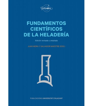 FUNDAMENTOS CIENTIFICOS DE LA HELADERIA