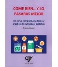 COME BIEN...Y LO PASARAS MEJOR