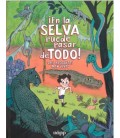 EN LA SELVA PUEDE PASAR DE TODO