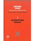 ESPANA 2025 ESTRUCTURA Y CAMBIO SOCIAL I