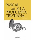 PASCAL Y LA PROPUESTA CRISTIANA