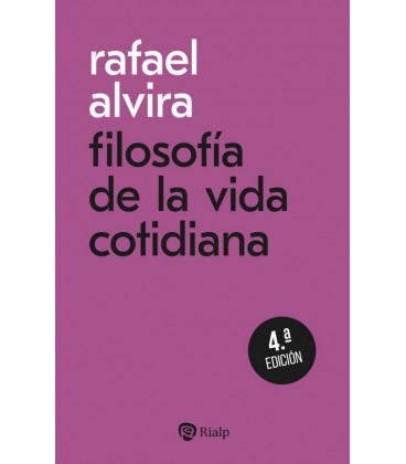 FILOSOFIA DE LA VIDA COTIDIANA