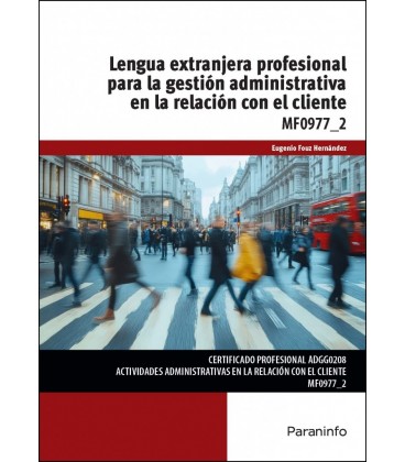 LENGUA EXTRANJERA PROFESIONAL PARA LA GESTION ADMINISTRATIVA EN LA REL