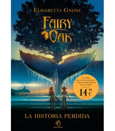 FAIRY OAK. LA HISTORIA PERDIDA