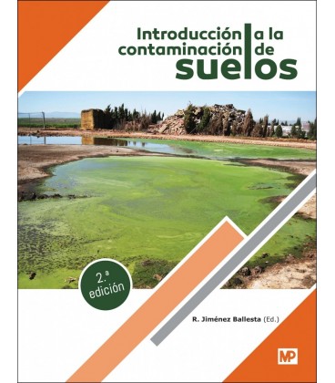 INTRODUCCION A LA CONTAMINACION DE SUELOS. 2A. EDICION