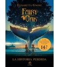 FAIRY OAK. LA HISTORIA PERDIDA