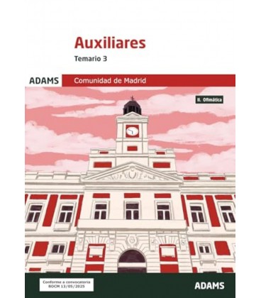 TEMARIO 3 AUXILIARES ADMINISTRATIVOS DE LA COMUNIDAD DE MADRID