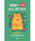 DRAMAS Y LIKES EN EL INSTITUTO