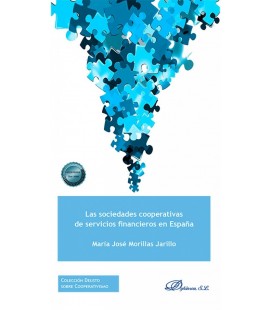 LAS SOCIEDADES COOPERATIVAS DE SERVICIOS FINANCIEROS EN ESPAÑA