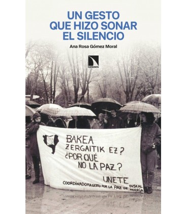 UN GESTO QUE HIZO SONAR EL SILENCIO