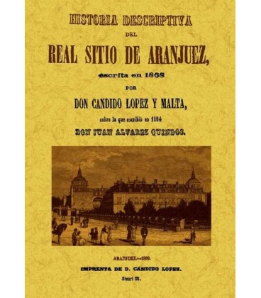 HISTORIA DESCRIPTIVA DEL REAL SITIO DE ARANJUEZ