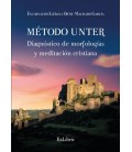 METODO UNTER. DIAGNOSTICO DE MORFOLOGIAS Y MEDITACION CRISTIANA