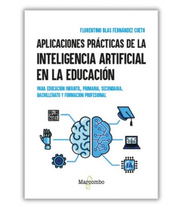 APLICACIONES PRACTICAS DE LA INTELIGENCIA ARTIFICIAL EN LA EDUCACION