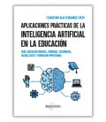 APLICACIONES PRACTICAS DE LA INTELIGENCIA ARTIFICIAL EN LA EDUCACION