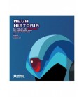 MEGA HISTORIA. EL VIAJE DE MEGA MAN A TRAVES DE LAS GENERACIONES