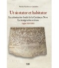 UT SIS STATOR ET HABITATOR