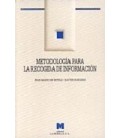 METODOLOGIA PARA LA RECOGIDA DE INFORMACION