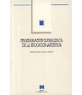 PROGRAMACION GLOBALIZADA DE LA EDUCACION ARTISTICA PRIMER CICLO DE PRI