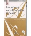 VALORES DE LA EDUCACION INFANTIL LOS