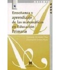 ENSEÑANZA Y APRENDIZAJE DE LAS MATEMATICAS EN EDUCACION PRIMARIA