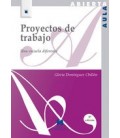 PROYECTOS DE TRABAJO UNA ESCUELA DIFERENTE