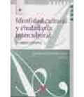 IDENTIDAD CULTURAL Y CIUDADANIA INTERCULTURAL SU CONTEXTO EDUCATIVO
