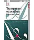 TRAMPAS EN LA EDUCACION EL DISCURSO SOBRE LA CALIDAD