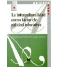 INTERCULTURALIDAD COMO FACTOR DE CALIDAD EDUCATIVA LA