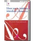 EDUCAR PARA LA CIUDADANIA INTERCULTURAL Y DEMOCRATICA