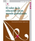 VALOR DE LA EDUCACION EN UN MUNDO GLOBALIZADO EL