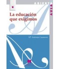 EDUCACION QUE EXIGIMOS LA