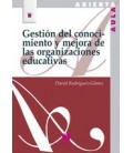 GESTION DEL CONOCIMIENTO Y MEJORA DE LAS ORGANIZACIONES EDUCATIVAS