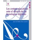CENTROS EDUCATIVOS ANTE EL DESAFIO DE LAS TECNOLOGIAS DIGITALES LOS
