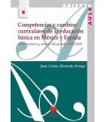 COMPETENCIAS Y CAMBIOS CURRICULARES DE LA EDUCACION BASICA EN MEXICO Y