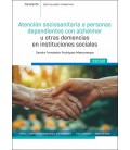 ATENCION SOCIOSANITARIA A PERSONAS DEPENDIENTES CON ALZHEIMER U OTRAS