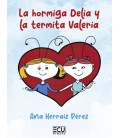 LA HORMIGA DELIA Y LA TERMITA VALERIA