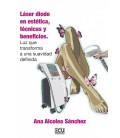 LASER DIODO EN ESTETICA, TECNICAS Y BENEFICIOS. LUZ QUE TRANSFORMA A U