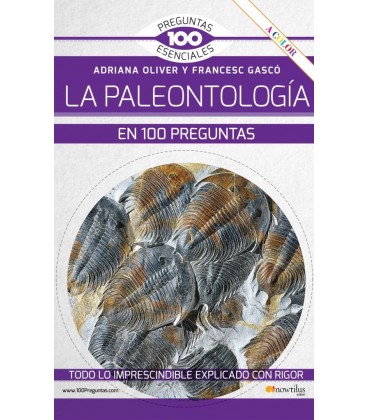 PALEONTOLOGIA EN 100 PREGUNTAS N E COLOR