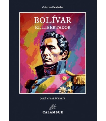 BOLIVAR EL LIBERTADOR