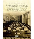 LA PREPARACION LABORAL DE LAS MUJERES QUE TRABAJARON EN LA CIUDAD DE A